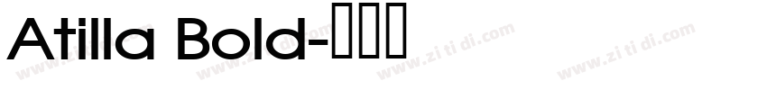 Atilla Bold字体转换
